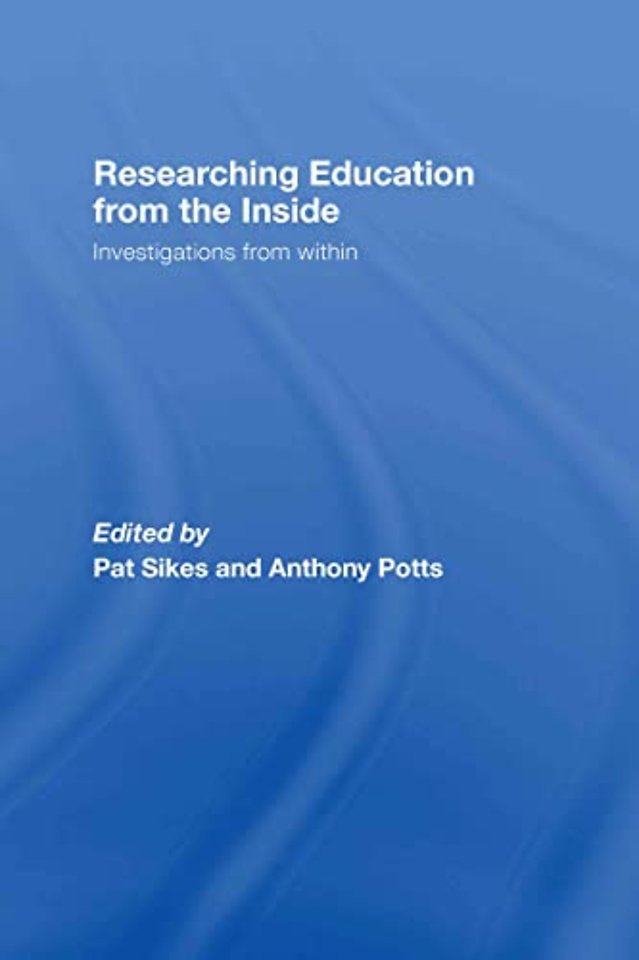 Researching Education from the Inside