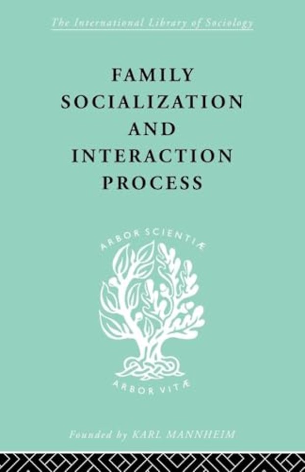 Family: Socialization and Interaction Process