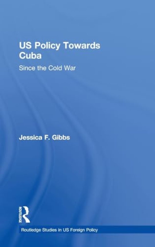 US Policy Towards Cuba