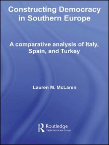 Constructing Democracy in Southern Europe