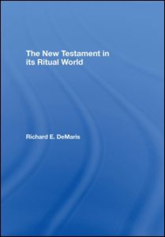 New Testament in its Ritual World