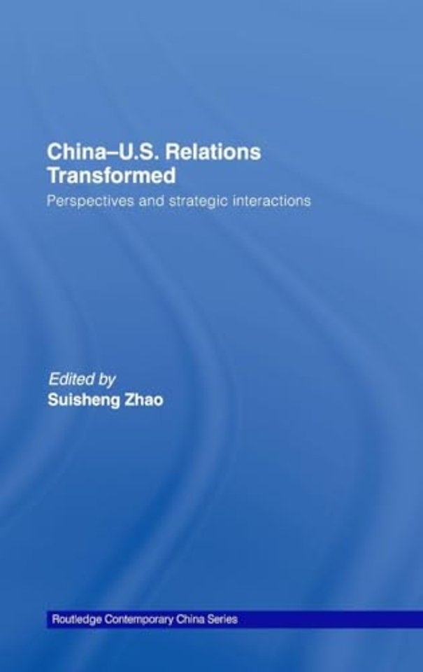 China-US Relations Transformed