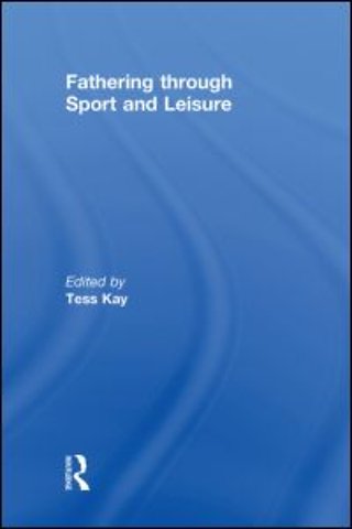 Fathering Through Sport and Leisure