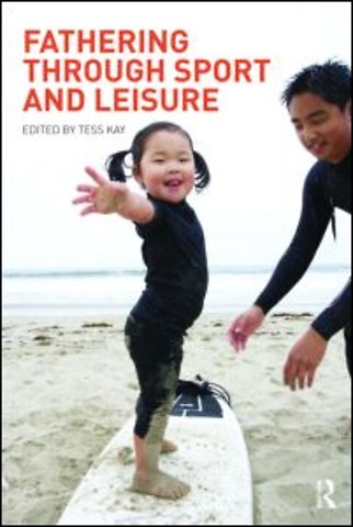 Fathering Through Sport and Leisure