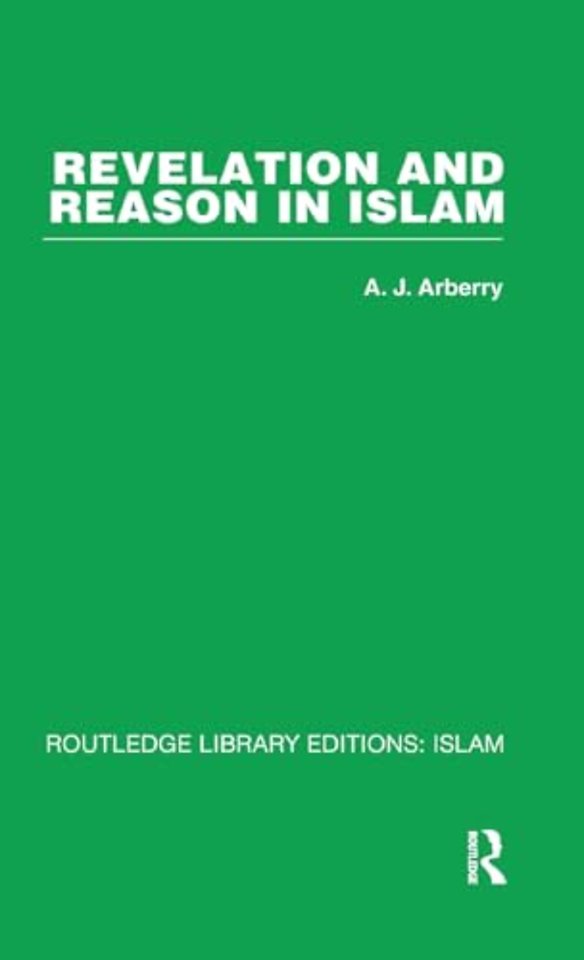 Revelation and Reason in Islam