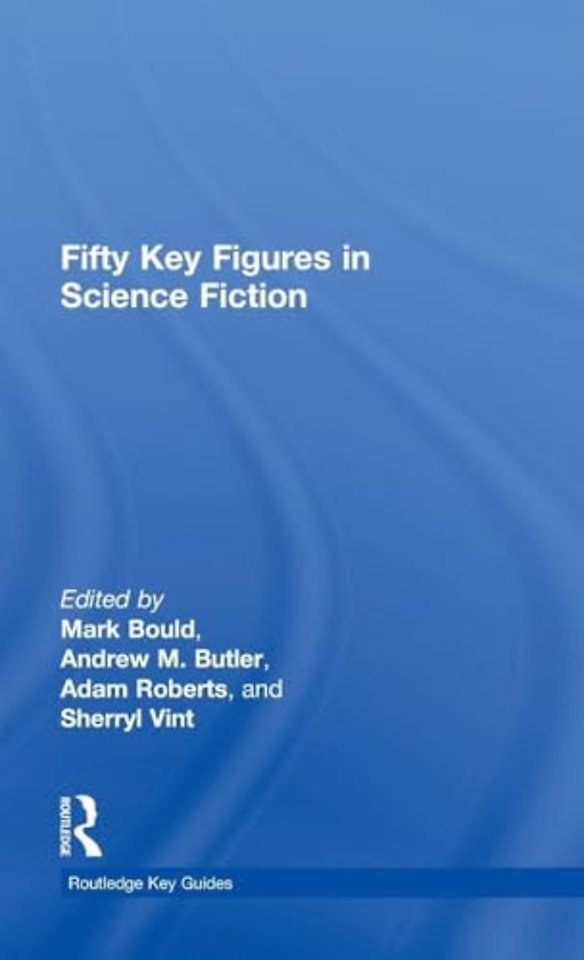 Fifty Key Figures in Science Fiction