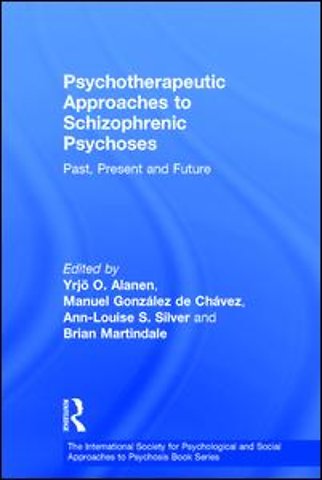 International Society for Psychological and Social Approaches to Psychosis Book Series