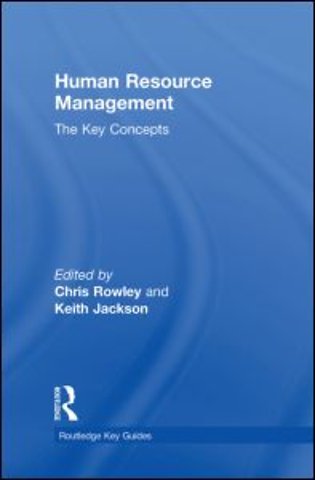 Human Resource Management: The Key Concepts