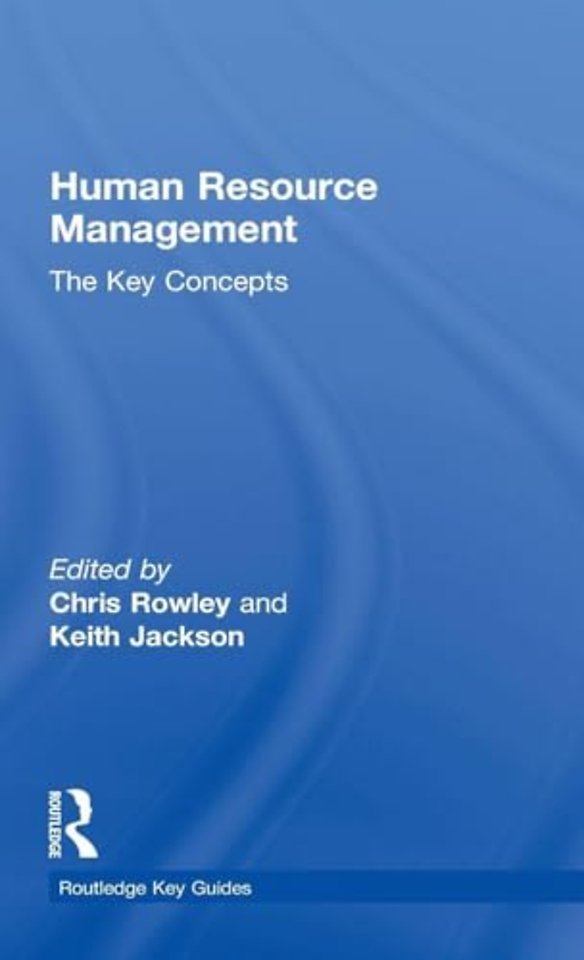 Human Resource Management: The Key Concepts