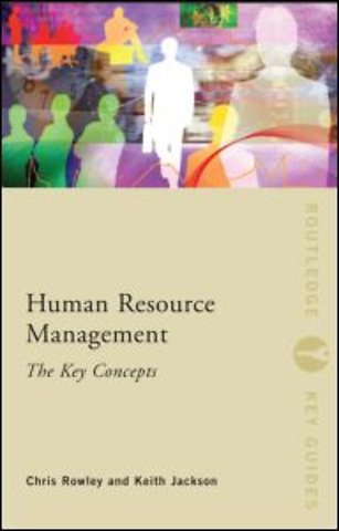 Human Resource Management: The Key Concepts