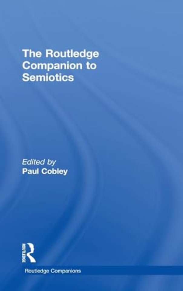Routledge Companion to Semiotics