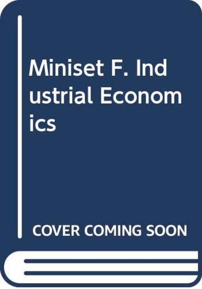 Miniset F. Industrial Economics