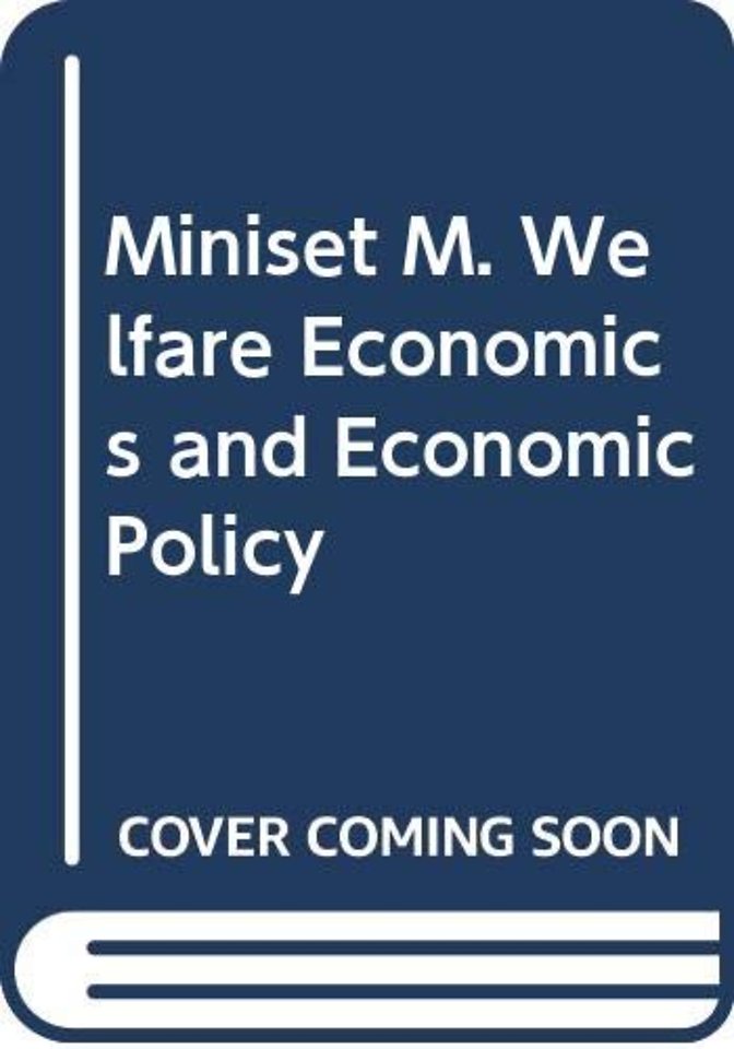 Miniset M. Welfare Economics and Economic Policy