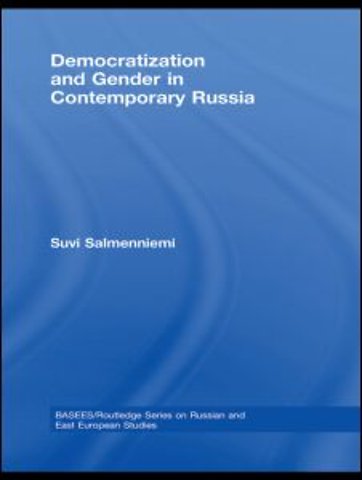 Democratization and Gender in Contemporary Russia