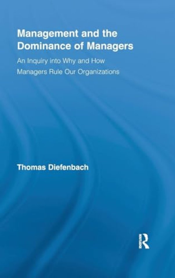 Management and the Dominance of Managers