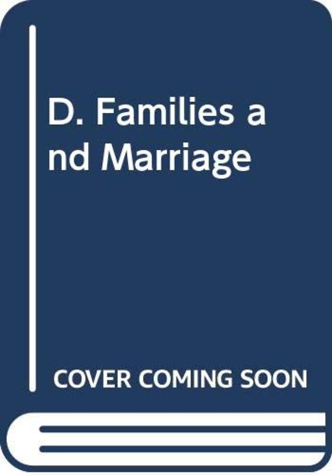 D. Families and Marriage