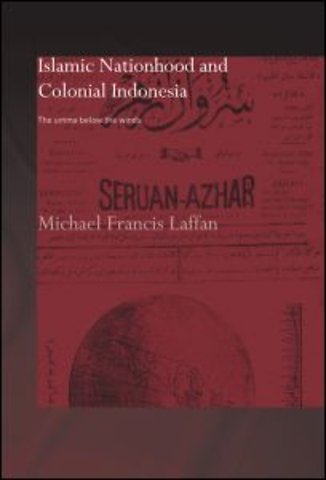 Islamic Nationhood and Colonial Indonesia