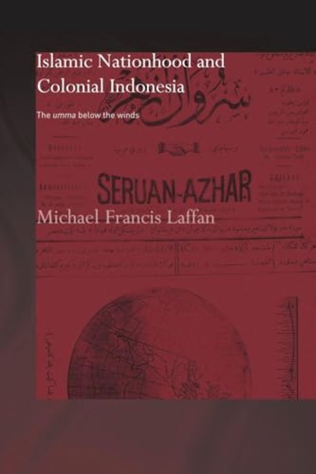 Islamic Nationhood and Colonial Indonesia