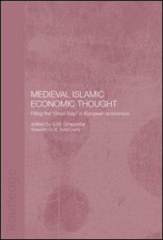 Medieval Islamic Economic Thought