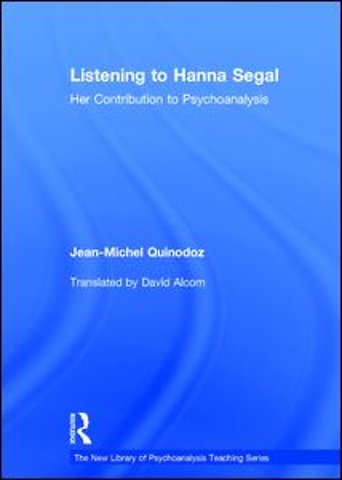 Listening to Hanna Segal