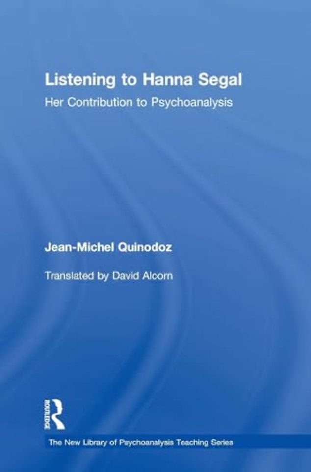 Listening to Hanna Segal