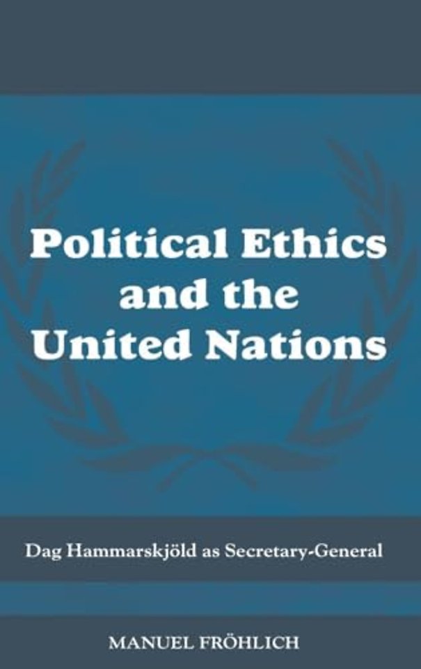 Political Ethics and The United Nations