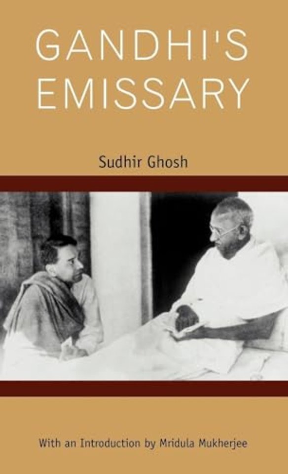 Gandhi’s Emissary