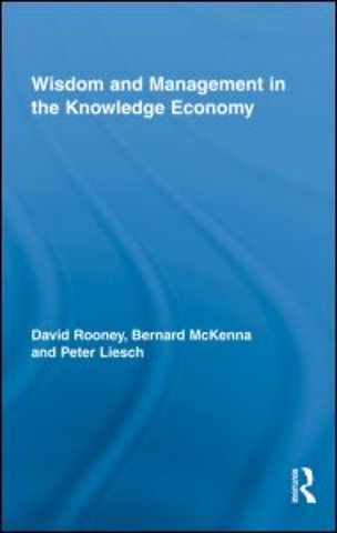 Wisdom and Management in the Knowledge Economy