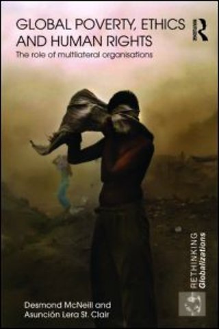 Global Poverty, Ethics and Human Rights