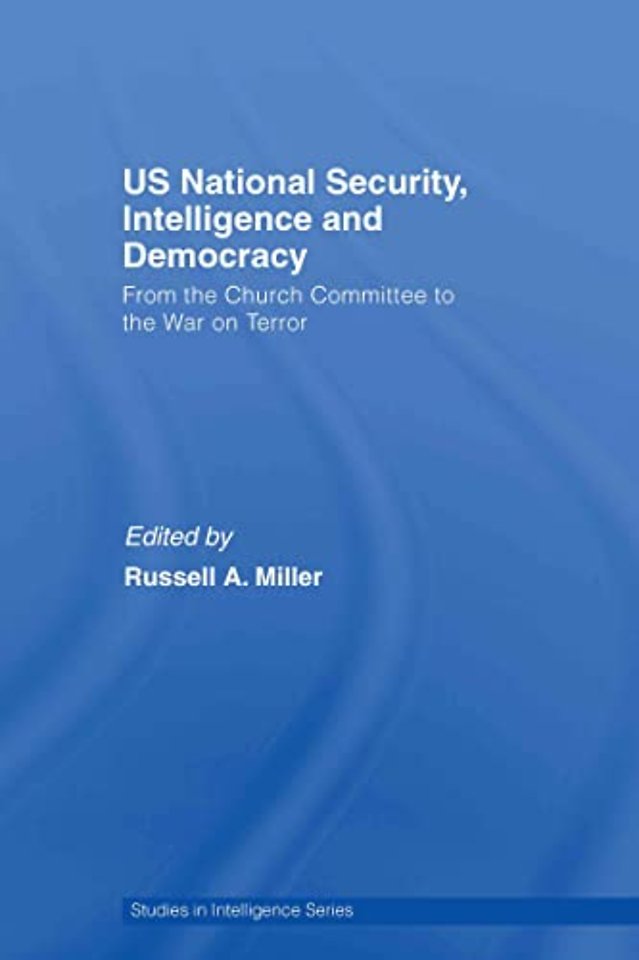 US National Security, Intelligence and Democracy