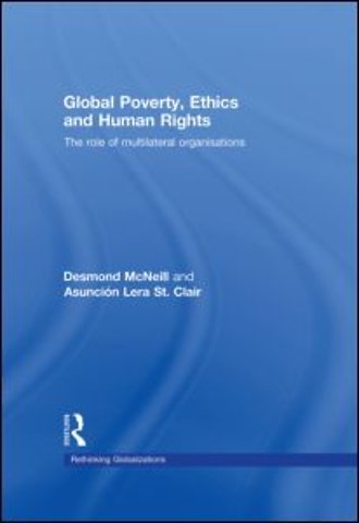 Global Poverty, Ethics and Human Rights