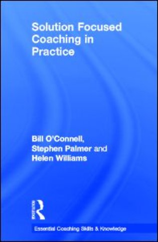 Solution Focused Coaching in Practice