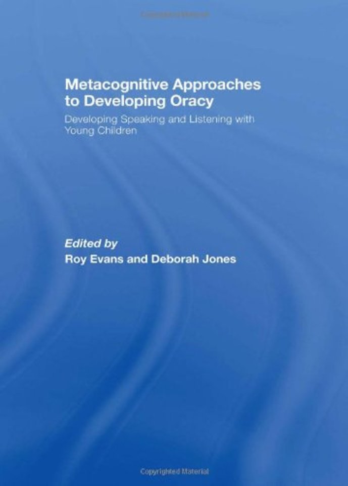 Metacognitive Approaches to Developing Oracy