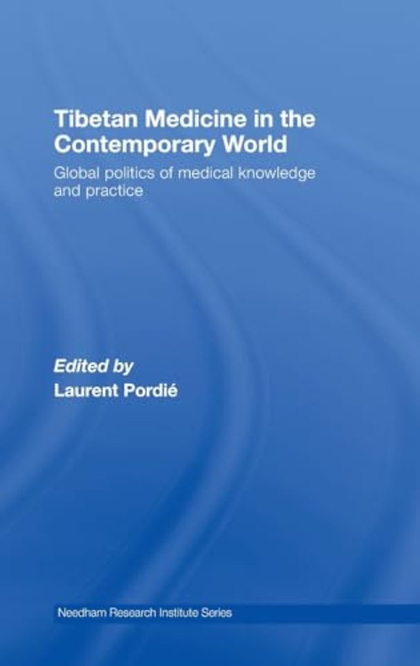 Tibetan Medicine in the Contemporary World