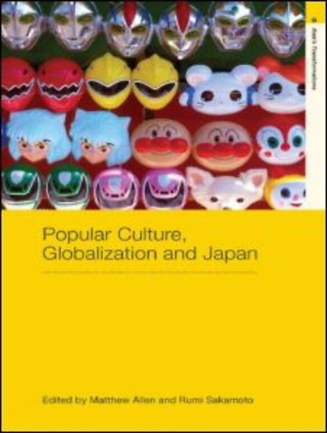 Popular Culture, Globalization and Japan