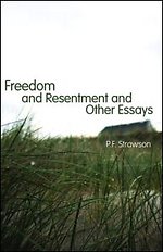 Freedom and Resentment and Other Essays