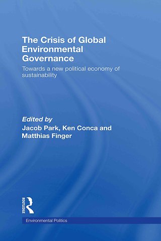 Crisis of Global Environmental Governance