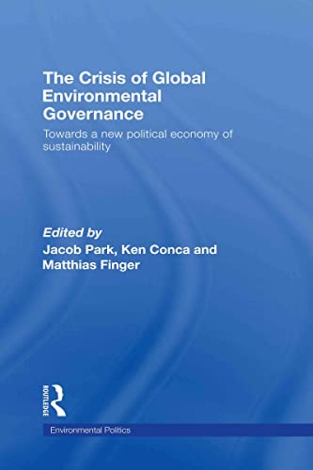 Crisis of Global Environmental Governance
