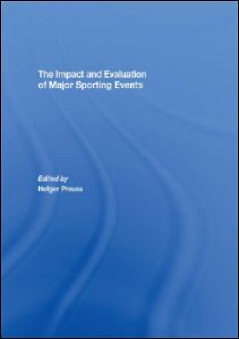 Impact and Evaluation of Major Sporting Events