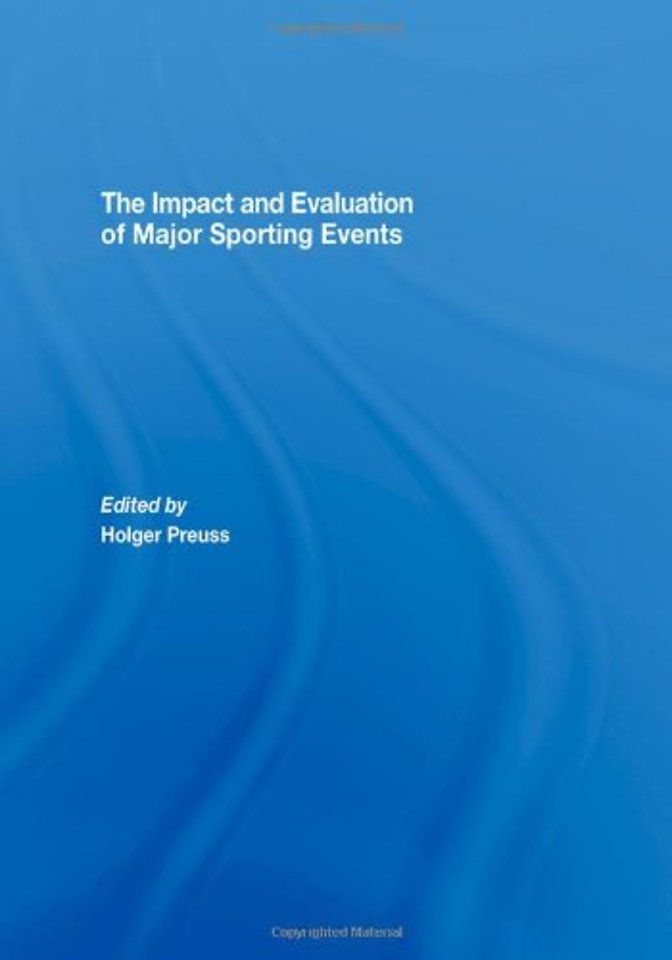Impact and Evaluation of Major Sporting Events