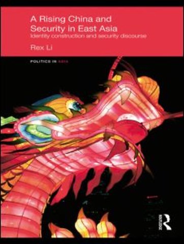 Rising China and Security in East Asia