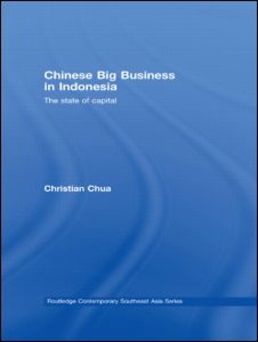 Chinese Big Business in Indonesia