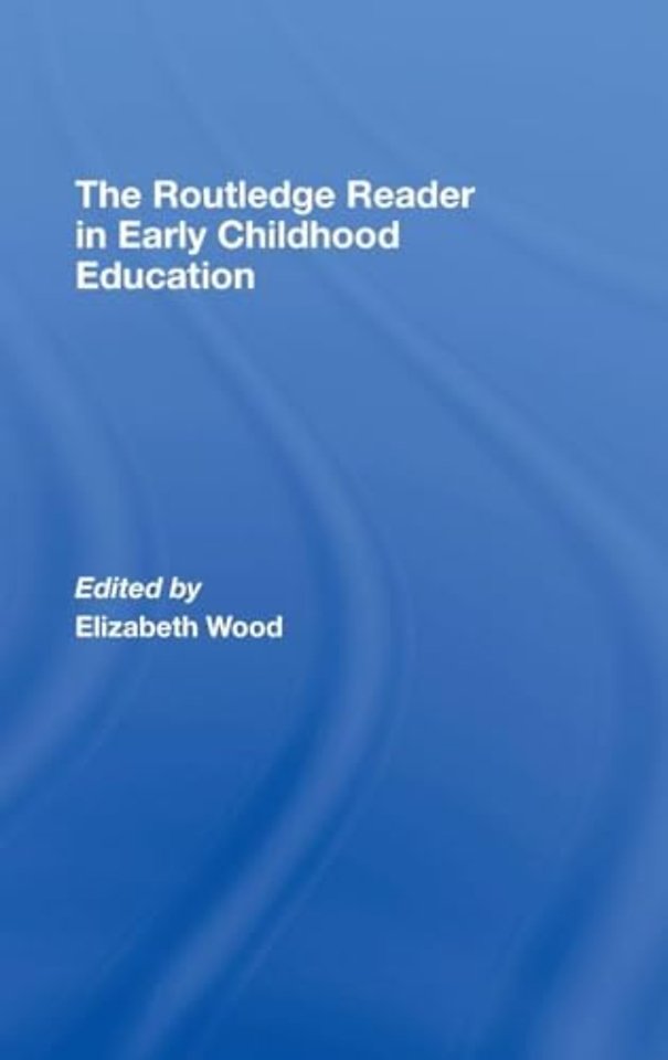 Routledge Reader in Early Childhood Education