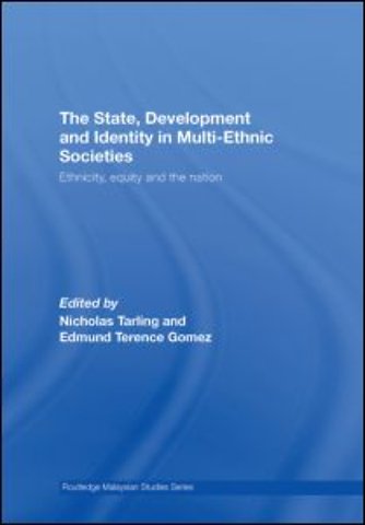 State, Development and Identity in Multi-Ethnic Societies