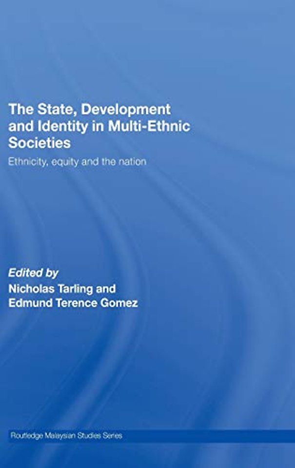 State, Development and Identity in Multi-Ethnic Societies