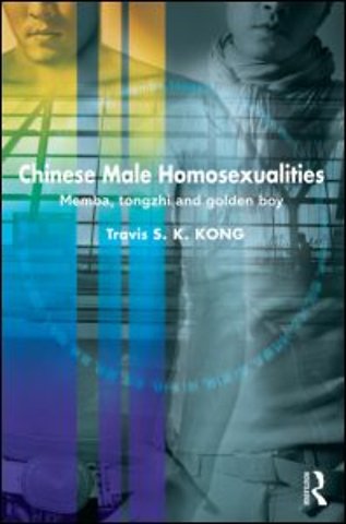 Chinese Male Homosexualities