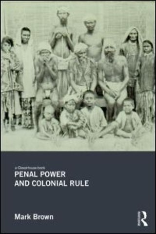 Penal Power and Colonial Rule