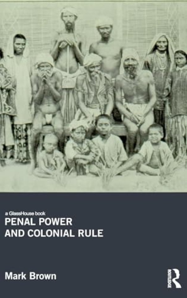 Penal Power and Colonial Rule