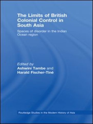 Limits of British Colonial Control in South Asia