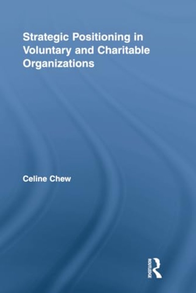 Strategic Positioning in Voluntary and Charitable Organizations